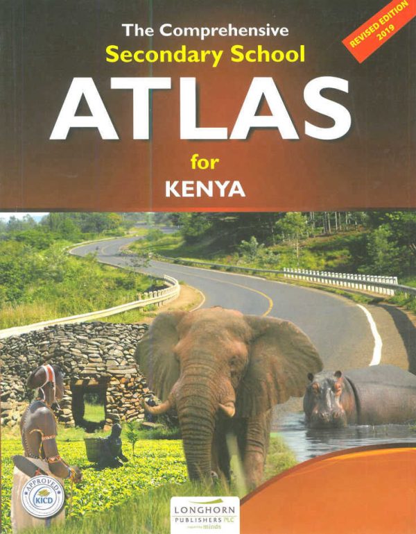 The Comprehensive Secondary Atlas for Kenya (Longhorn)