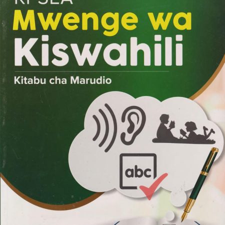 One Planet KPSEA Mwenge wa Kiswahili Grade 4, 5 & 6