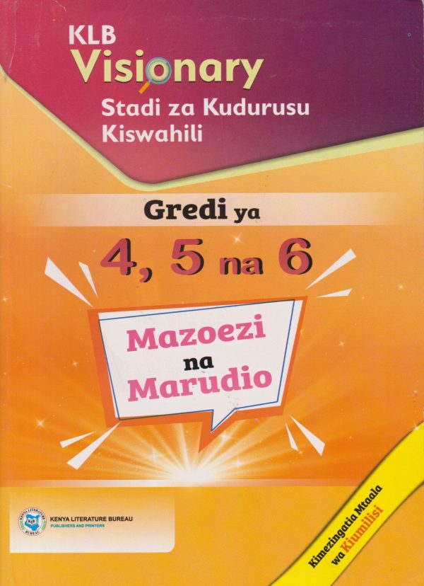 KLB Visionary Stadi za Kudurusu Kiswahili Grade 4, 5 & 6