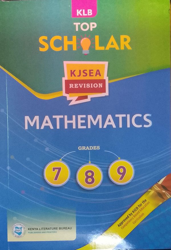 KLB Top Scholar KJSEA Mathematics GD7-9