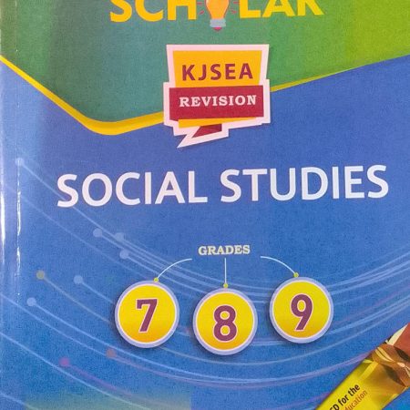 KLB Top Scholar KJSEA Social Studies Grade 7, 8 & 9