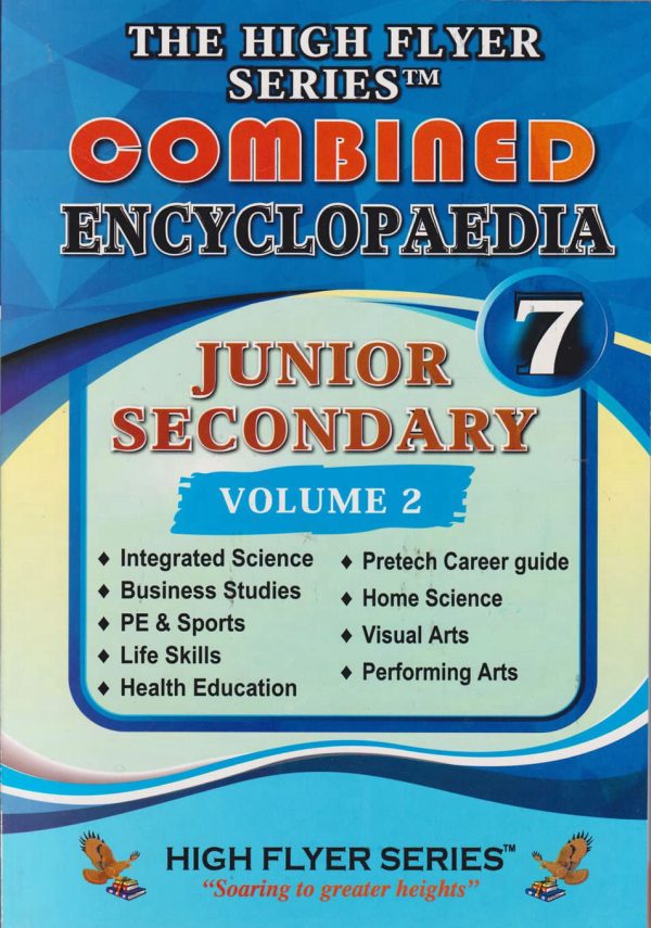 High Flyer Encyclopaedia Junior Secondary Grade 7 Vol 2