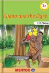 Kijana and The Ogre 3a: Levelled Readers (Mentor)