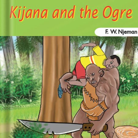 Kijana and The Ogre 3a: Levelled Readers (Mentor)