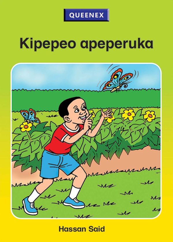 Kipepeo Apeperuka – Queenex Kiswahili Reader