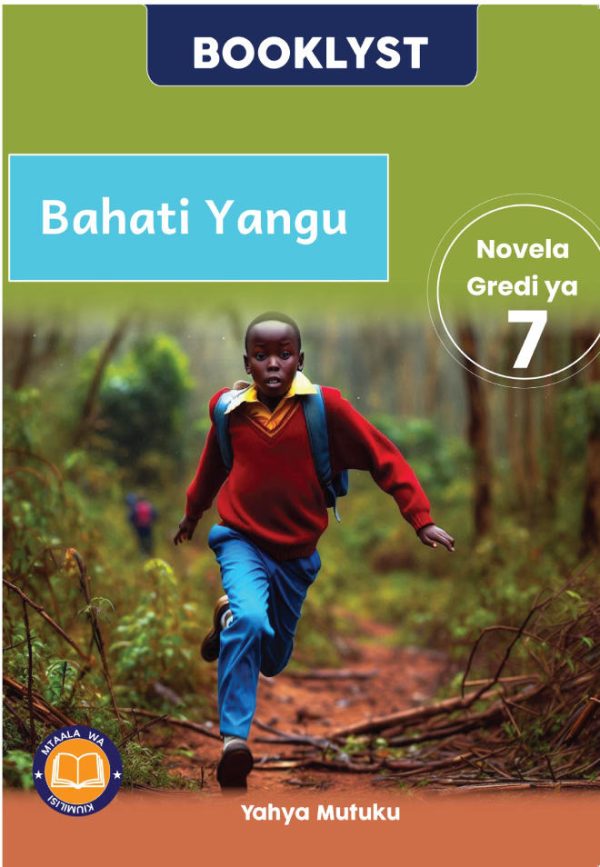 Bahati Yangu - Grade 7 (Booklyst)
