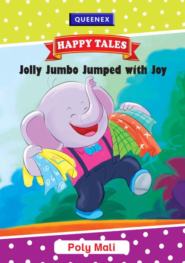 Jolly Jumbo Jumped with Joy – Queenex Grade 2 Reader