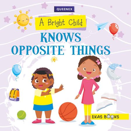 A Bright Child Knows Opposite Things (Queenex)