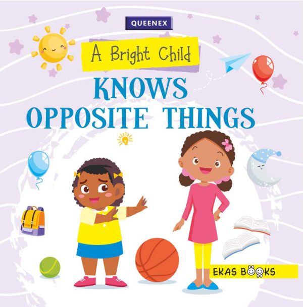 A Bright Child Knows Opposite Things (Queenex)