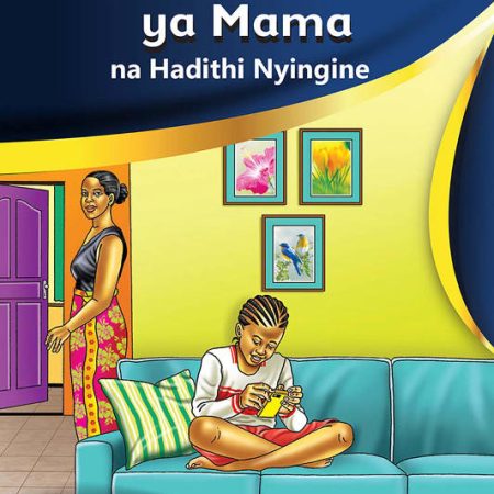 Simu na Simu ya Mama na Hadithi Nyingine - Grade 5 Queenex