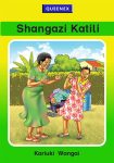 Shangazi Katili – Queenex Kiswahili Reader