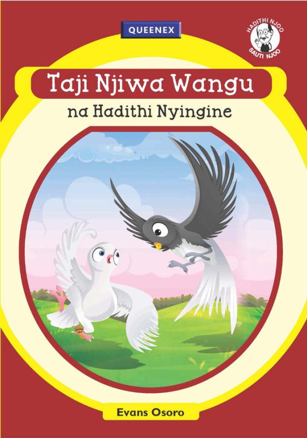 Taji Njiwa Wangu na Hadithi Nyingine (Queenex)