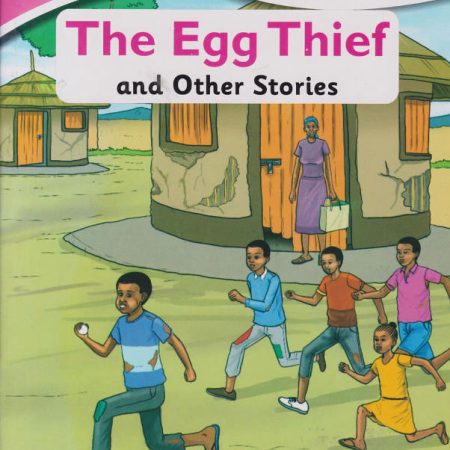 The Egg Thief & Other Stories 5a – Grade 5 Reader (Queenex)