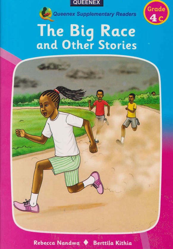 Big Race and Other Stories 4c - Queenex Reader