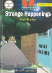 Strange Happenings – Mystery Novella for Grade 7 (One Planet)
