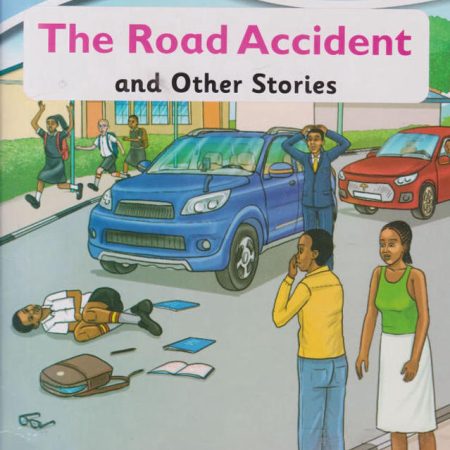 Road Accident & Other Stories 5b – Grade 5 Reader (Queenex)