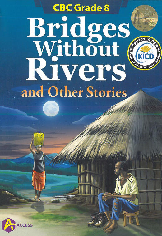 Bridges Without Rivers & Other Stories – CBC Grade 8 (Access)