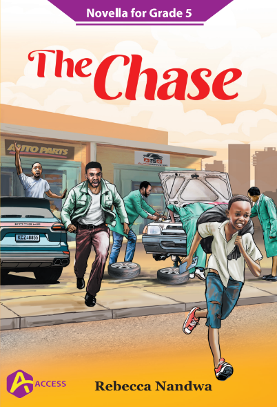 The Chase - Grade 5 Novella by Rececca Nandwa (Access)