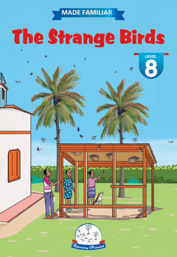 The Strange Birds Level 8 - Made Familiar