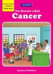 The Monster called Cancer (Queenex)
