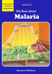 The Buzz About Malaria – Grade 4 Queenex Reader
