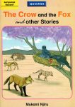 The Crow and the Fox and other Stories (Queenex)