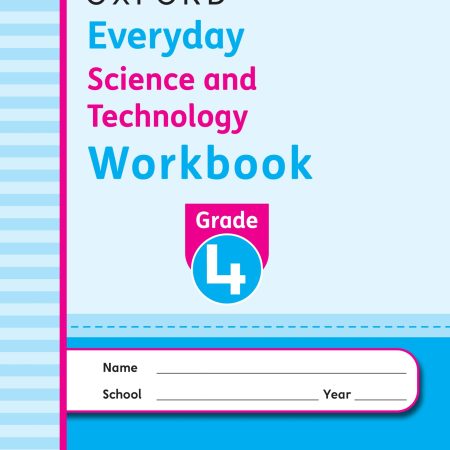 Oxford Everyday Science Workbook GD4 (Rationalised)