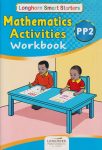 Longhorn Smart Starters Mathematics Activities PP2 Workbook