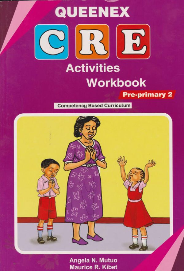 Queenex CRE Activities Workbook Pre-Primary 2