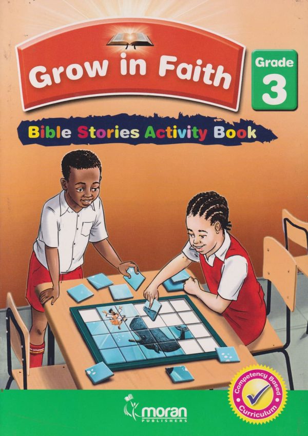 Moran Grow in Faith Bible Stories Grade 3 Activity Book