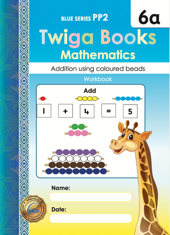 Twiga Books Maths Addition Using Coloured Beads PP2 Book 6a