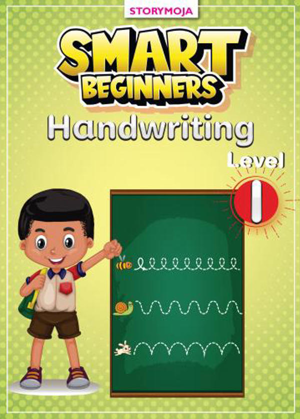 Storymoja Smart Beginners Handwriting Level 1