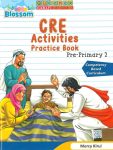 Queenex Blossom CRE Activities Practice Book Pre-Primary 2