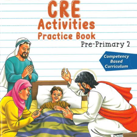 Queenex Blossom CRE Activities Practice Book Pre-Primary 2