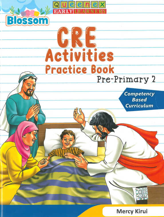 Queenex Blossom CRE Activities Practice Book Pre-Primary 2
