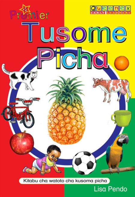Queenex Premier Tusome Picha – Kitabu cha Picha kwa Watoto