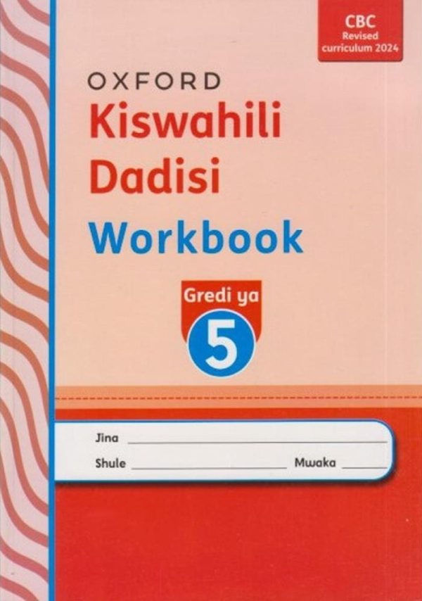 Oxford Kiswahili Dadisi Workbook GD5 (Rationalised)