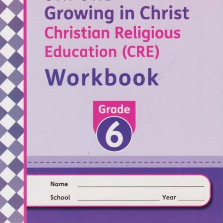 Oxford Growing in Christ CRE Workbook Grade 6 (Rationalised)