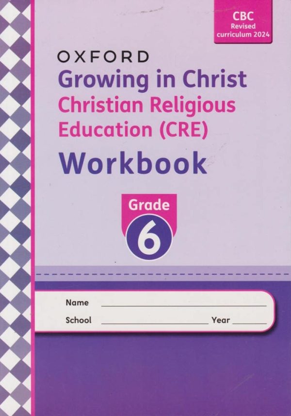 Oxford Growing in Christ CRE Workbook Grade 6 (Rationalised)