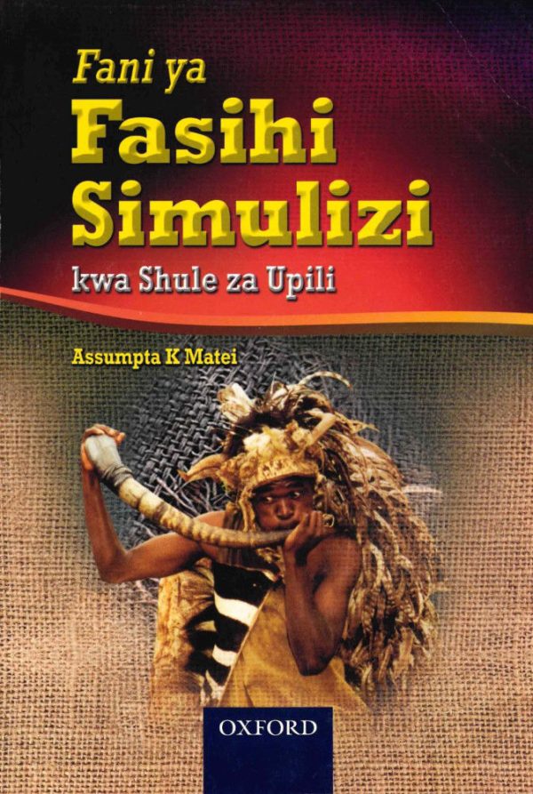 Fani ya Fasihi Simulizi Kwa Shule za Sekondari (Oxford)