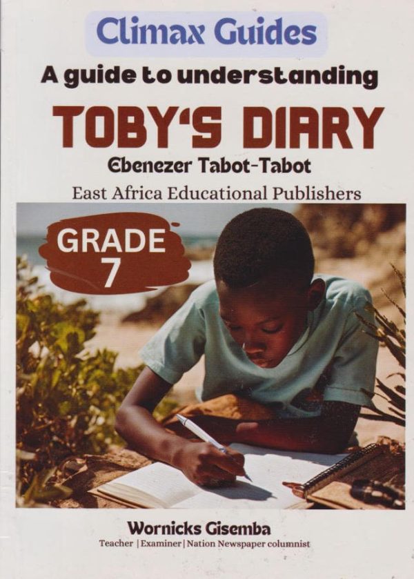 A Guide to Understanding Toby's Diary – Grade 7 (Climax)