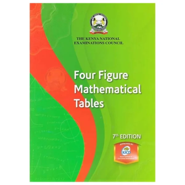 KNEC Four-Figure Mathematics Tables 7th Edition (KLB)