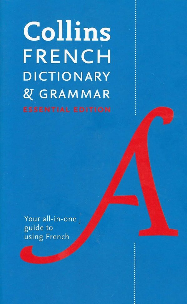 Collins French Dictionary & Grammar – Essential Edition