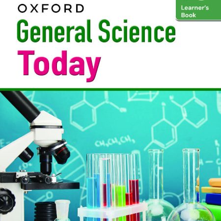 Oxford General Science Today Grade 10