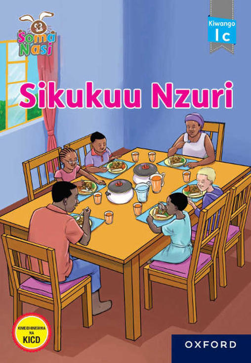 Sikukuu Nzuri 1c – Kiswahili Reader Grade 1 (Oxford)