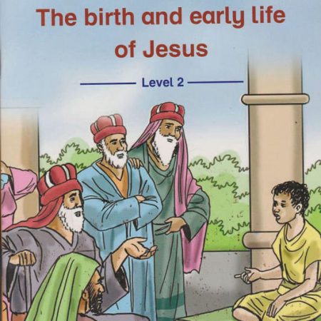 Birth and Early Life of Jesus Level 2 (Moran)