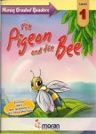 The Pigeon and the Bee Level 1 (Moran)