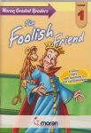 The Foolish Friend – Level 1 (Moran)