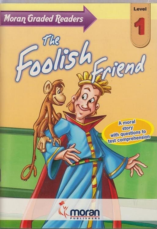 The Foolish Friend – Level 1 (Moran)