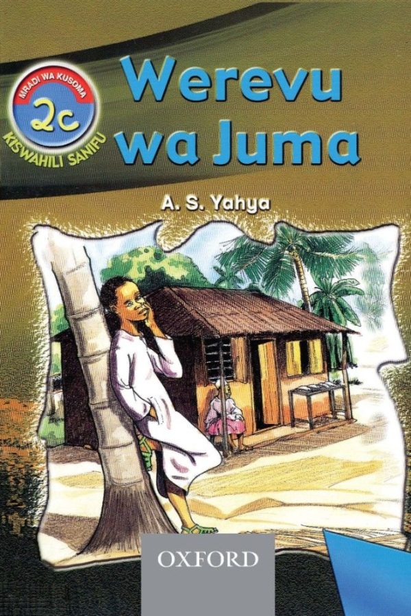 Werevu wa Juma – Swahili Reader 2c (Oxford)